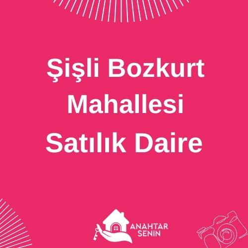 Şişli Bozkurt Mahallesi Satılık Daire